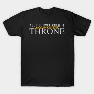 Life Upon The Throne - Black Outline T-Shirt